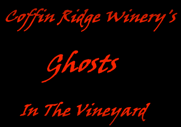 Ghosts in the Vineyard Tour